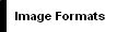    Image Formats